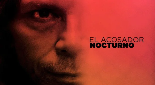 El acosador nocturno