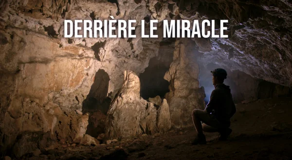 Derrière le miracle