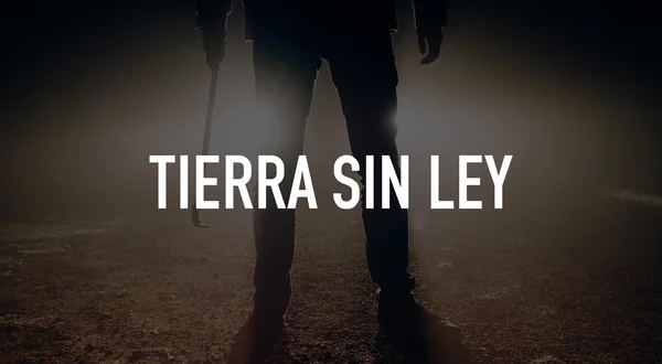 Tierra sin ley
