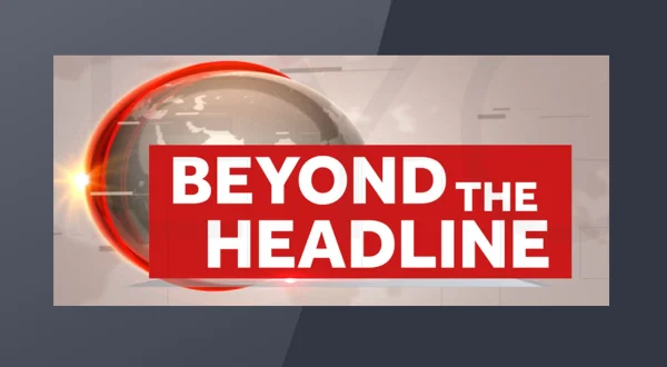 Beyond The Headline