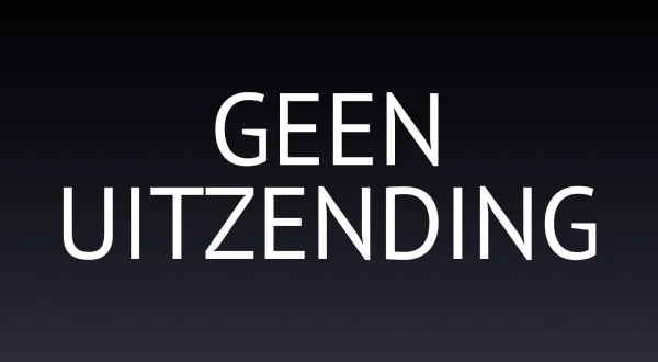 Geen uitzending