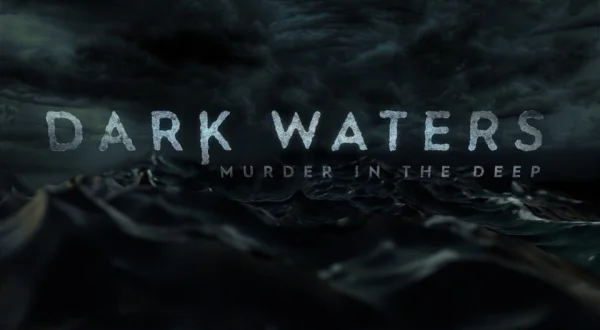 Dark Waters: Murder in the Deep
