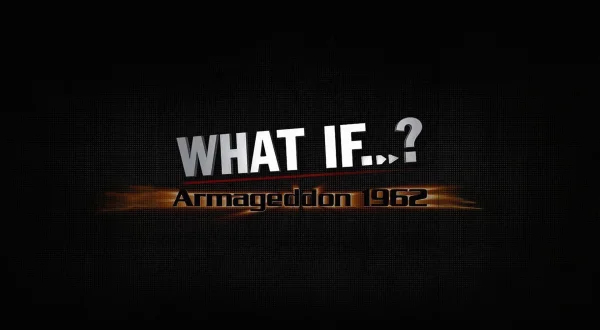 Po sikur? Armagedon 1962