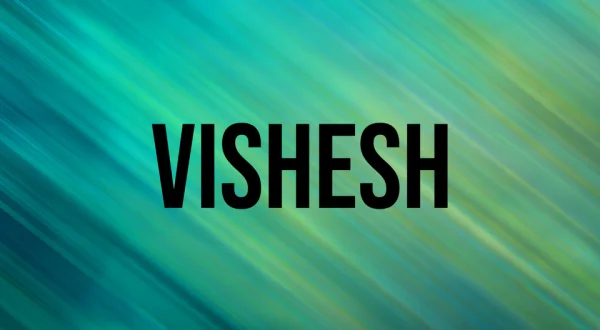 Vishesh