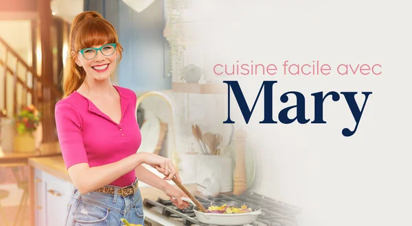Cuisine facile avec Mary