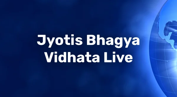 Jyotis Bhagya Vidhata Live