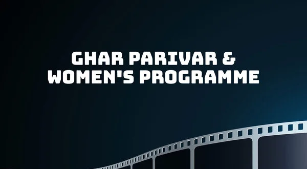 Ghar Parivar & Women's Programme