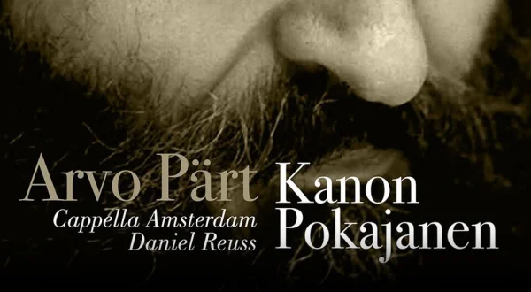 Arvo Pärt - Kanon Pokajanen