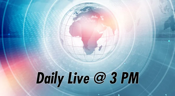 Daily Live @ 3 PM