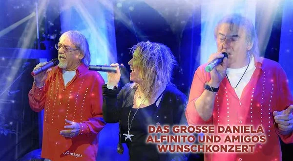 Das große Daniela Alfinito und Amigos Wunschkonzert