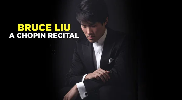 Bruce liu: a Chopin recital