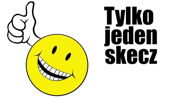 Tylko jeden skecz