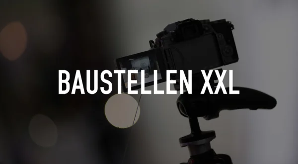 Baustellen XXL