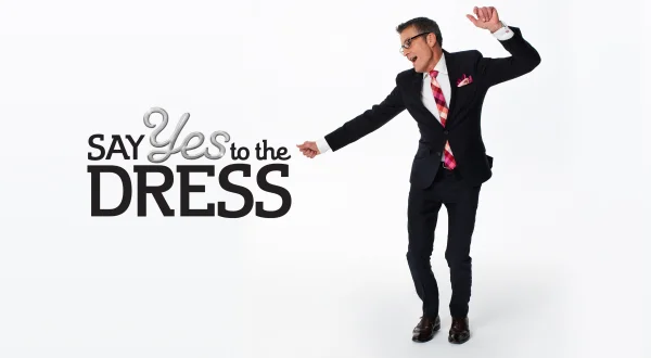 Say Yes to the Dress