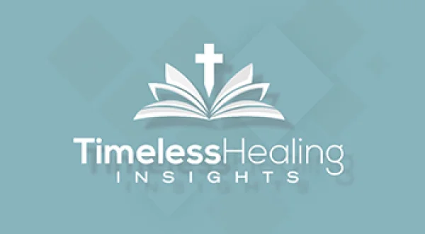 Timeless Healing Insights