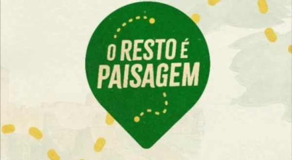 O Resto é Paisagem