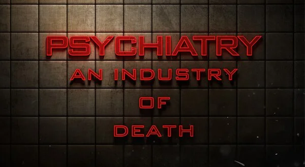 Psychiatry: An Industry of Death