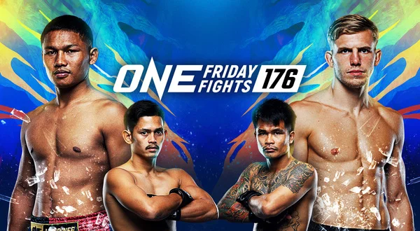 ONE Friday Fights 176