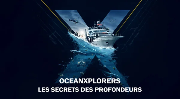 OceanXplorers : Les secrets des profondeurs