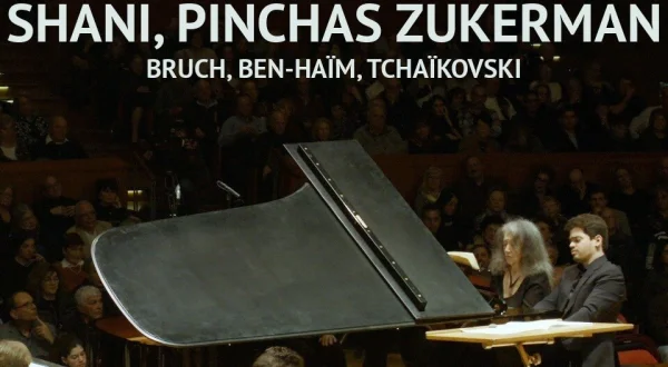 Israel Philharmonic Orchestra, Lahav Shani, Pinchas Zukerman : Bruch, Ben-Haïm, Tchaïkovski