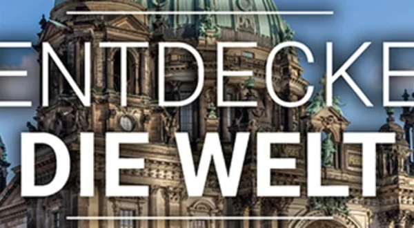 Entdecke die Welt – Kompakt