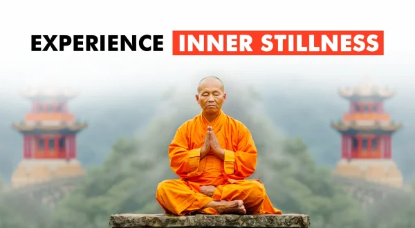Experience Inner Stillness