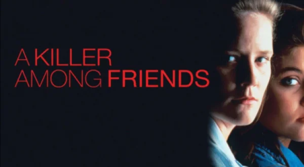 A Killer Among Friends