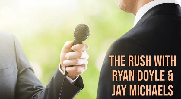 The Rush With Ryan Doyle & Jay Michaels