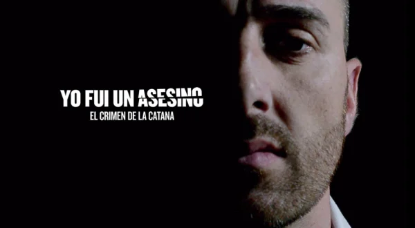 Yo fui un asesino: el crimen de la catana