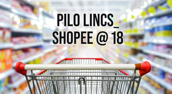 Pilo Lincs_ Shopee @ 18