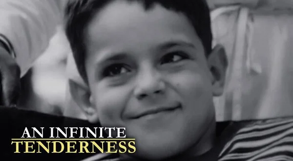 An Infinite Tenderness