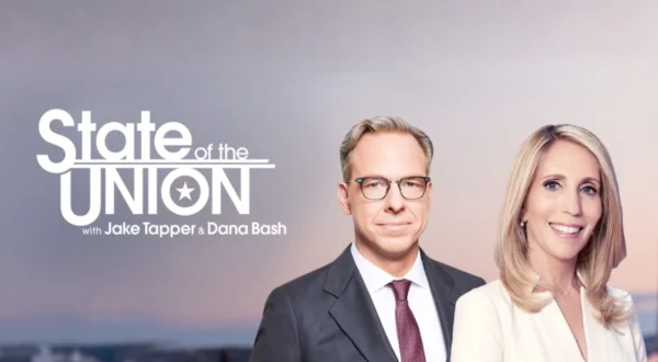 State of the Union with Jake Tapper and Dana Bash