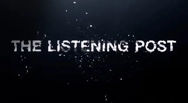 The Listening Post