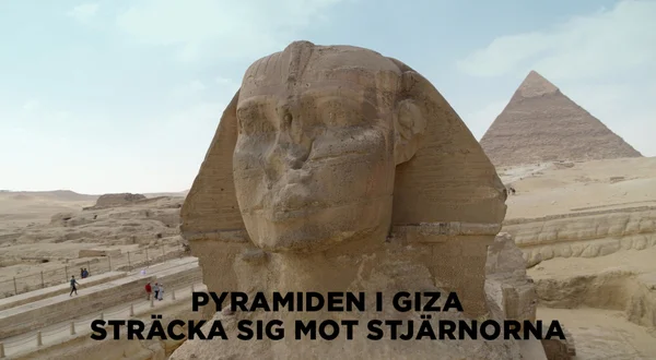 Pyramiden i Giza: Sträcka sig mot stjärnorna