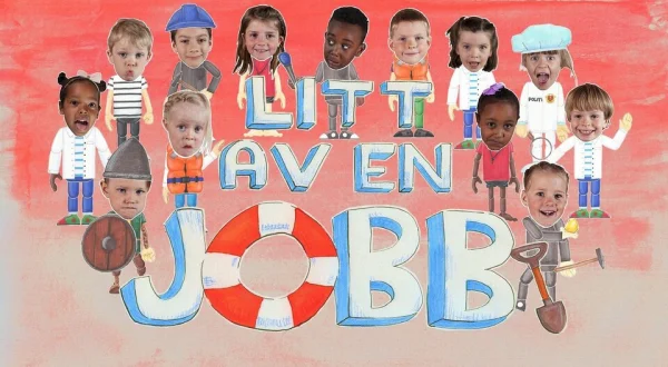 Litt av en jobb!