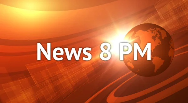 News 8 PM