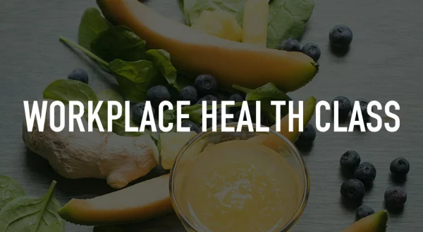 Workplace health class
