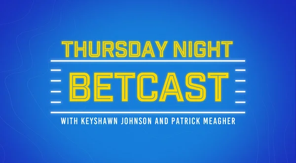 VSiN's Thursday Night Betcast