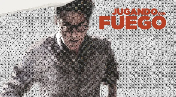Jugando con fuego
