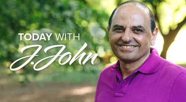 Today with J John