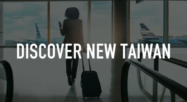 Discover New Taiwan