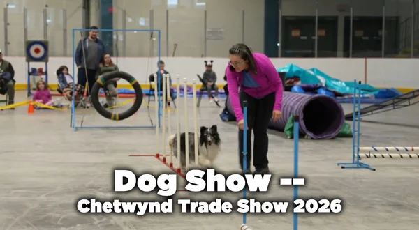Dog Show -- Chetwynd Trade Show 2026