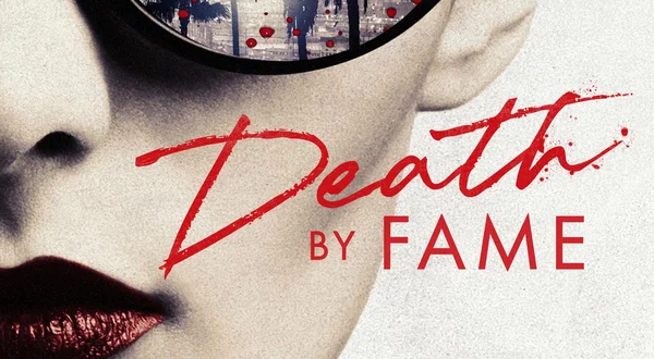 Death by Fame
