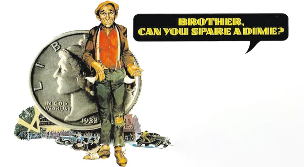 Brother, Can You Spare a Dime?