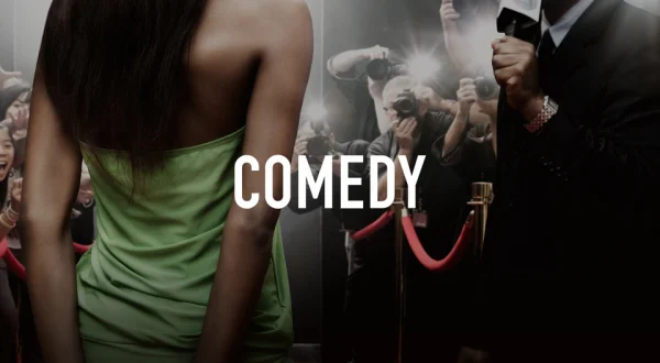 Comedy