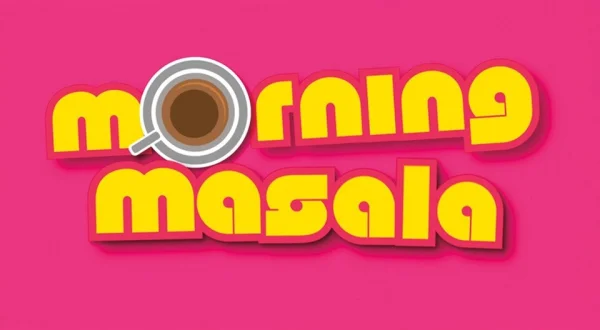 Morning Masala