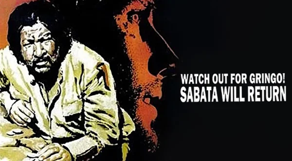 Watch out Gringo! Sabata Will Return