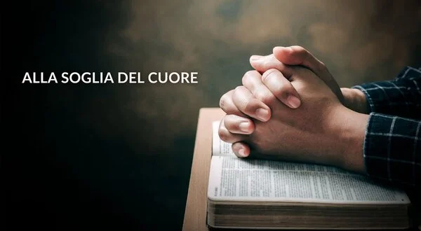 Alla soglia del cuore