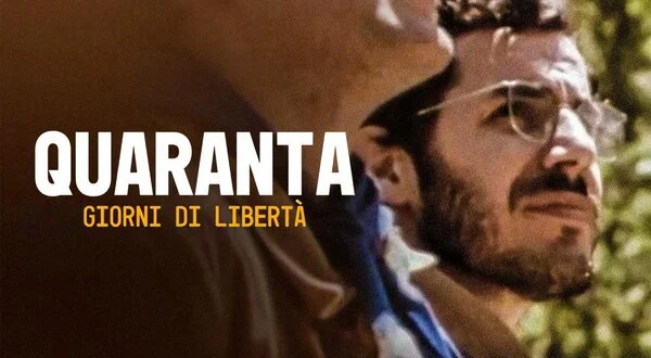 Quaranta giorni di libertà