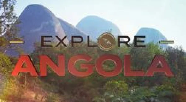 Explore Angola